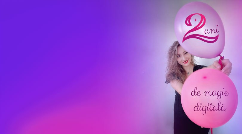 2 ani de magie digitala Bianca Ionel Iași antreprenor