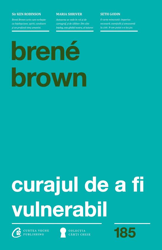 curajul de a fi vulnerabil brene brown recomandare carte bianca ionel