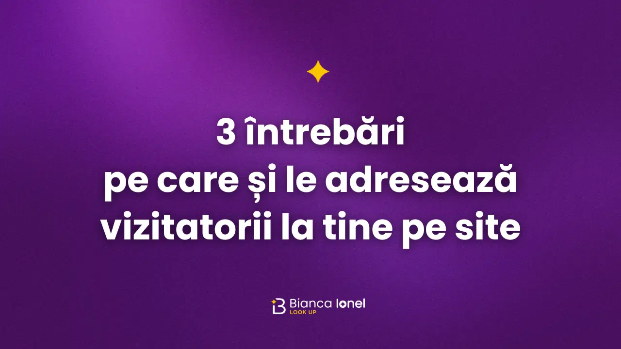 Ce gândește un vizitator la tine pe site? Bianca Ionel 23149