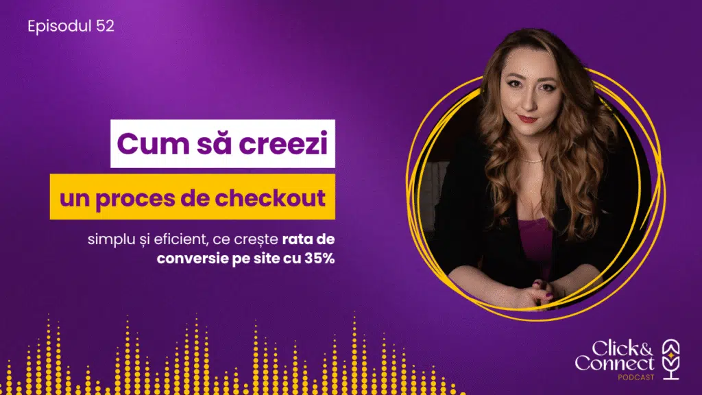Cum sa creezi un proces de checkout ce crește rata de conversie cu 35% bianca ionel