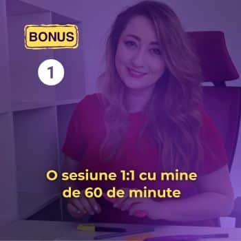 bonus 1 - sesiune 1 la 1 cu mine de 60 de minute