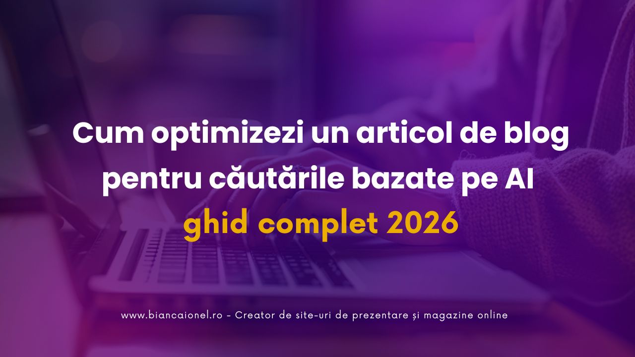 Cum optimizezi un articol de blog pentru căutările bazate pe AI (ghid complet 2026)